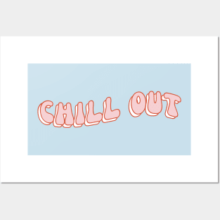 Chill Out Posters and Art